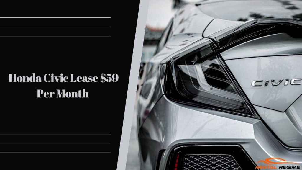 Honda Civic Lease $59 Per Month